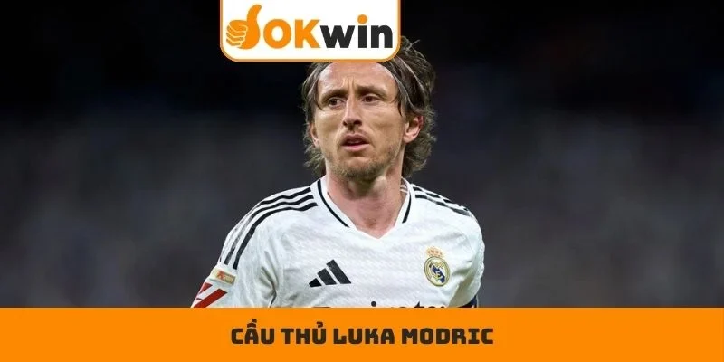 Luka Modric - Huyền Thoại Sống Làm Say Đắm Triệu Fan