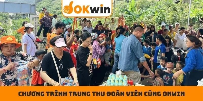 Trung Thu Đoàn Viên Cùng OKWIN - Gửi Đến 1000 Nụ Cười