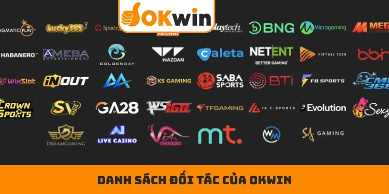 Danh sách đối tác của OKWIN