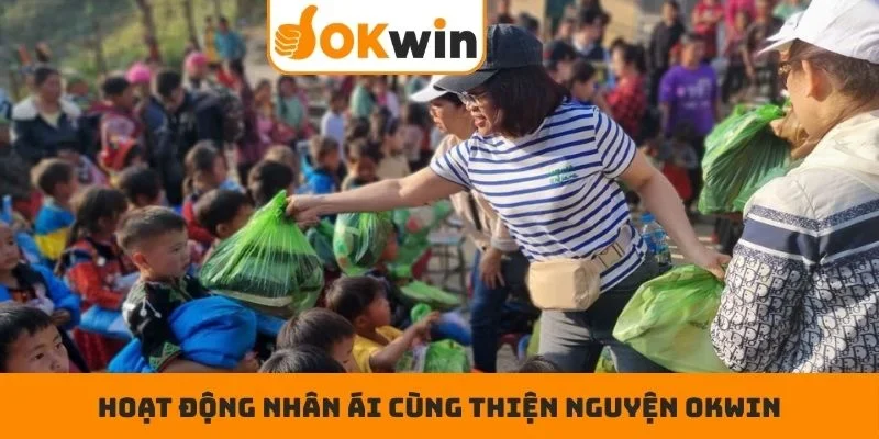 Hoạt động nhân ái cùng thiện nguyện OKWIN