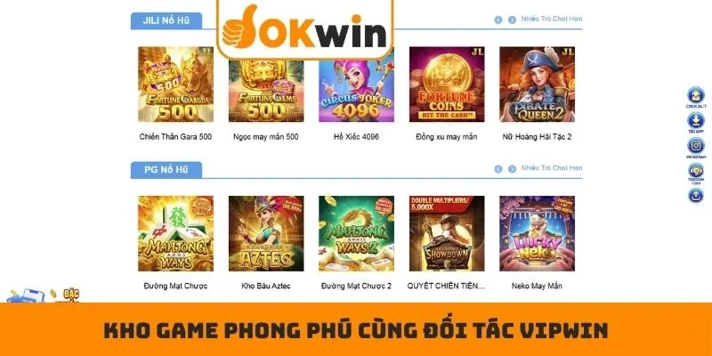 Kho game phong phú cùng đối tác VIPWIN