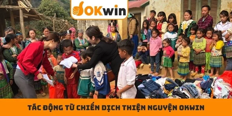 Tác động từ chiến dịch thiện nguyện OKWIN